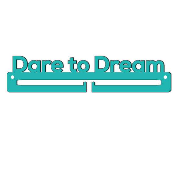 Medal Holder - Dare to Dream