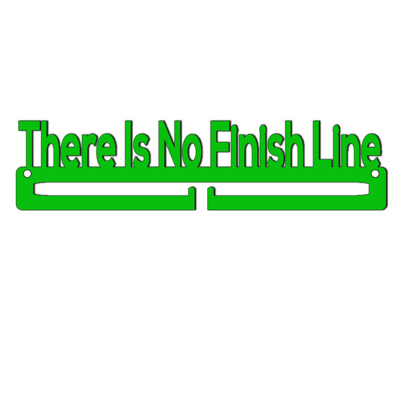 Medal Holder - There is no Finish Line